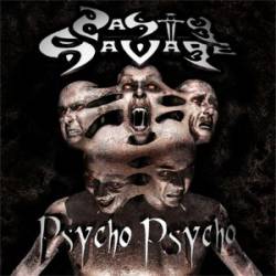 Nasty Savage : Psycho Psycho